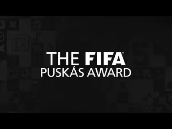Video: FIFA Puskas Award 2018 - THE NOMINEES